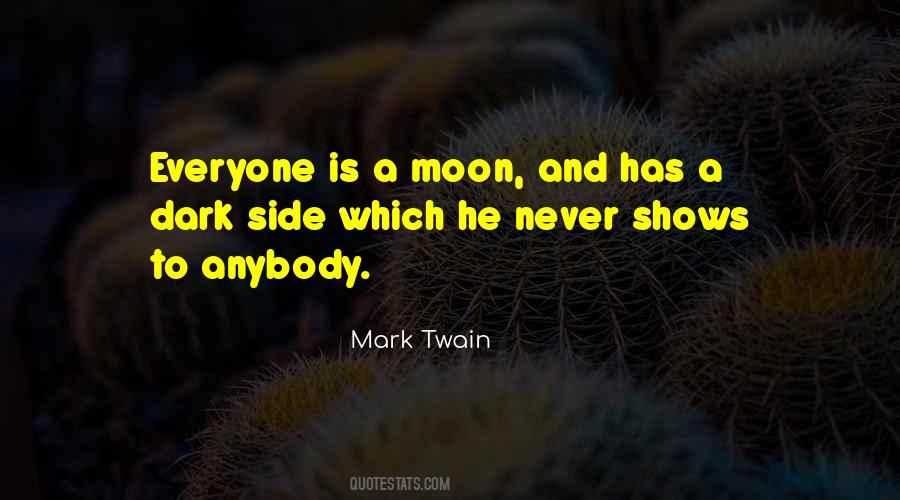 Quotes About Dark Moon #241804
