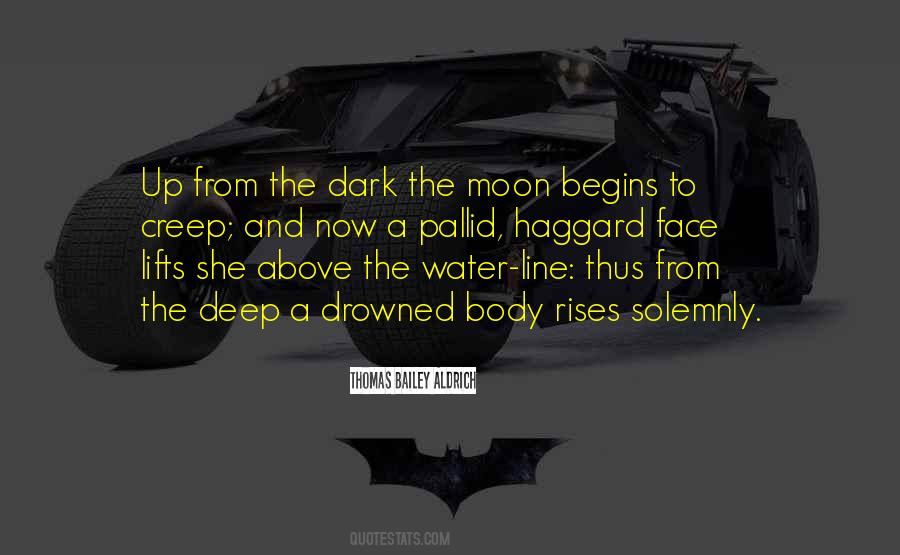 Quotes About Dark Moon #381196