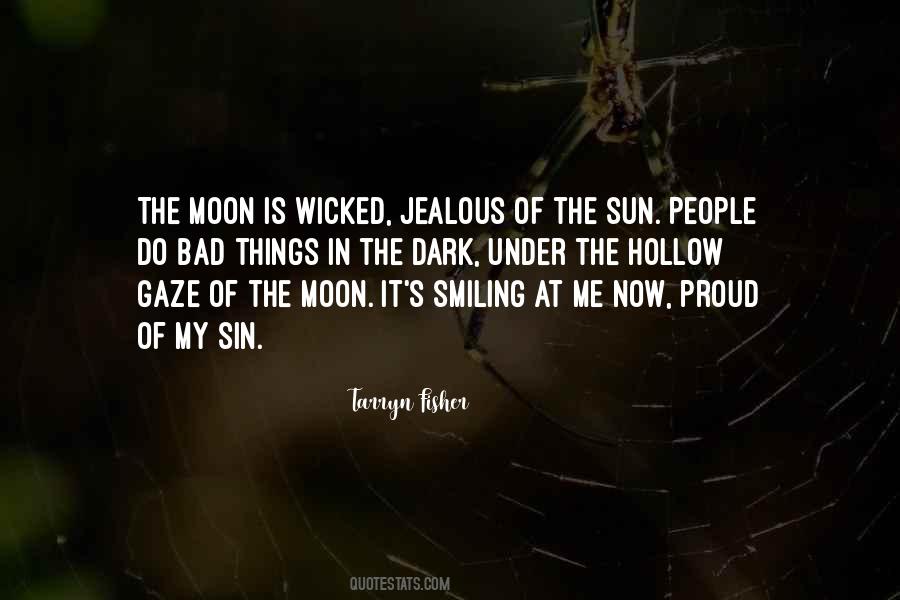 Quotes About Dark Moon #719053