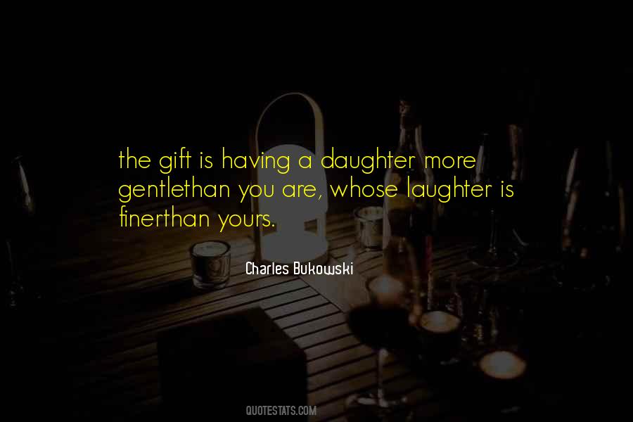 Quotes About Having A Daughter #723184