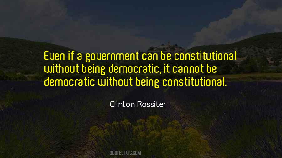 Quotes About Constitutional Government #510514