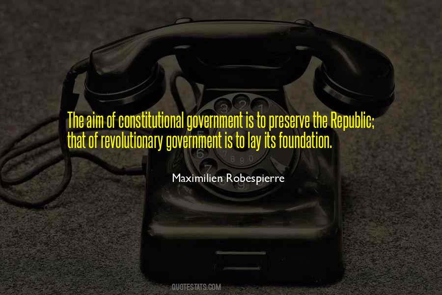 Quotes About Constitutional Government #956126