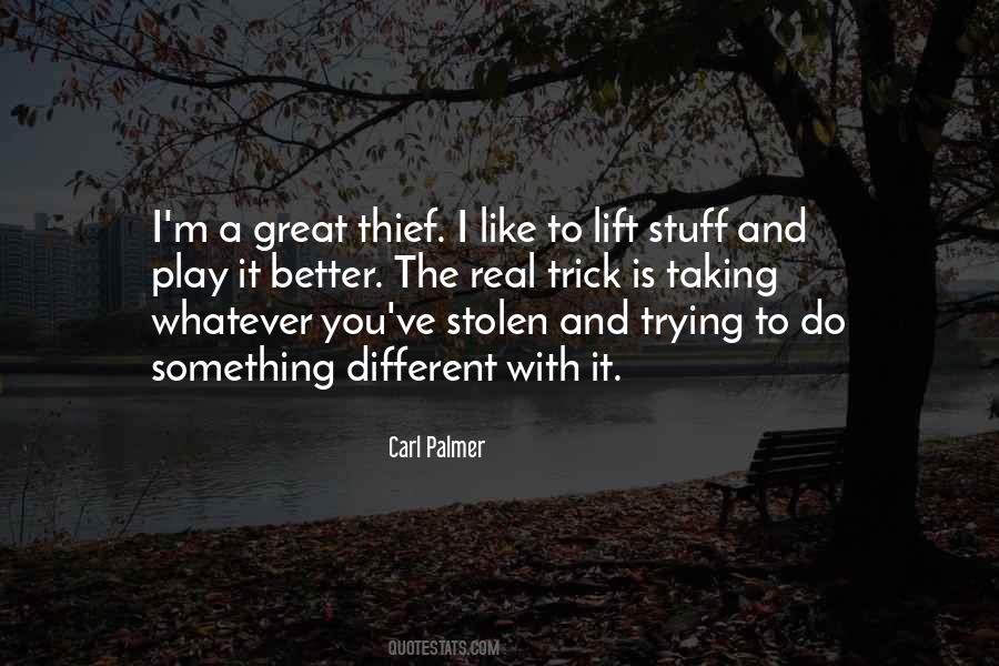 Quotes About Thief #1063113