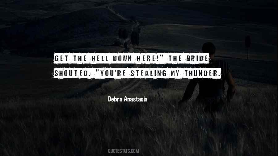 Quotes About Someone Stealing Your Thunder #1026260