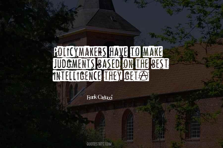 Quotes About Policymakers #1778824