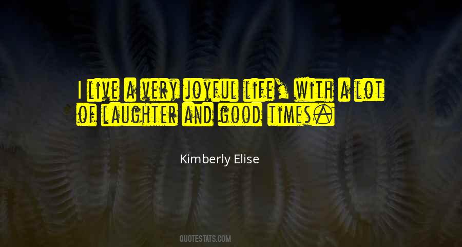 Quotes About Life And Laughter #320091