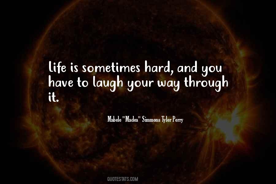 Quotes About Life And Laughter #326002