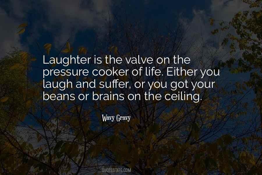 Quotes About Life And Laughter #327588