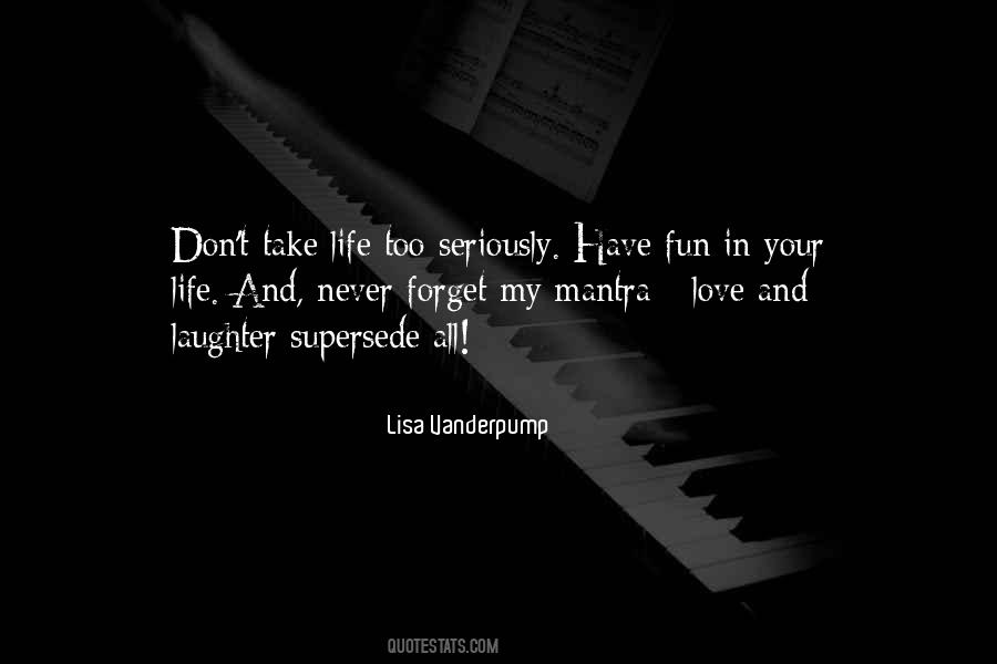 Quotes About Life And Laughter #559924