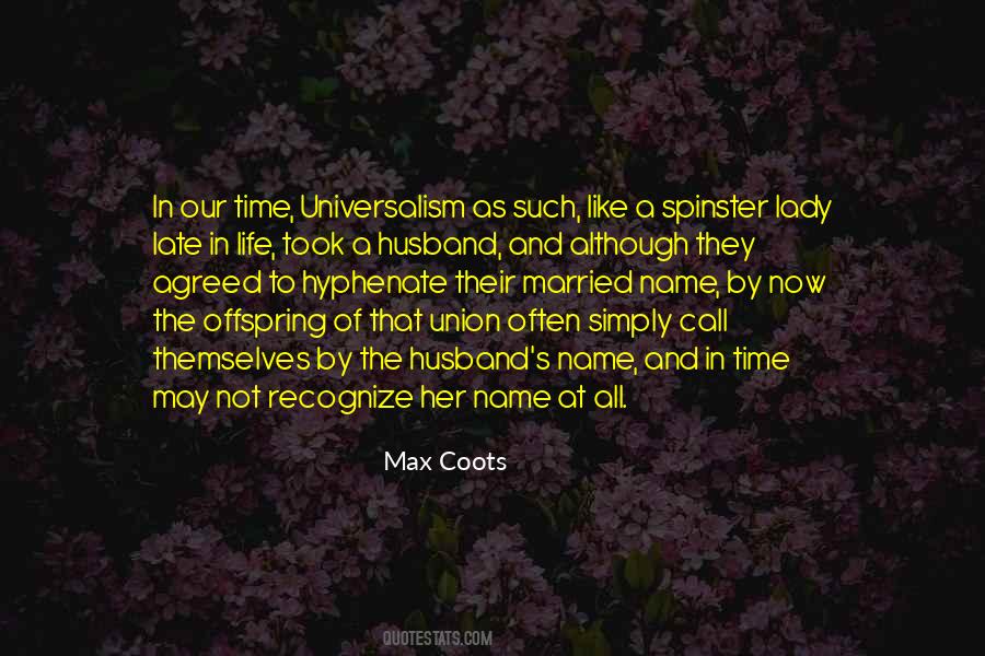 Quotes About Universalism #1090380