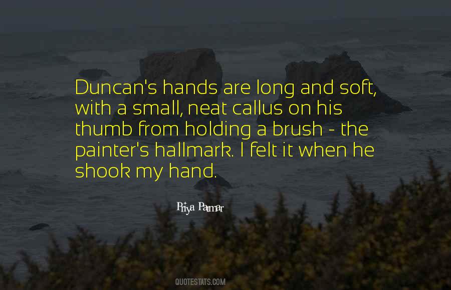 Quotes About Holding His Hands #1120564