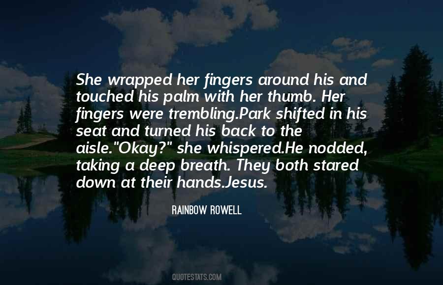 Quotes About Holding His Hands #1784469