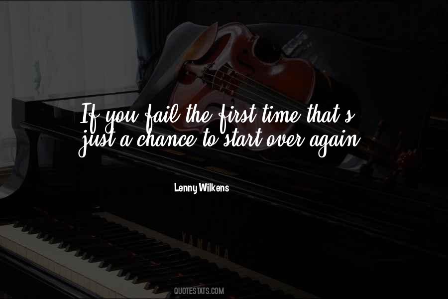 Start Over Again Quotes #1251975