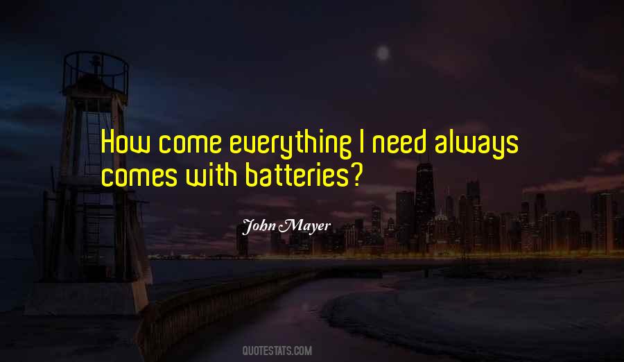 Quotes About Batteries #1417936