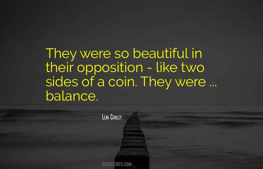 Quotes About Two Sides Of A Coin #57791