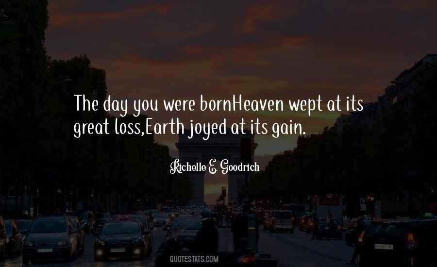 Quotes About The Day You Were Born #1807019
