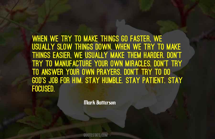 Quotes About Slow Down #141887