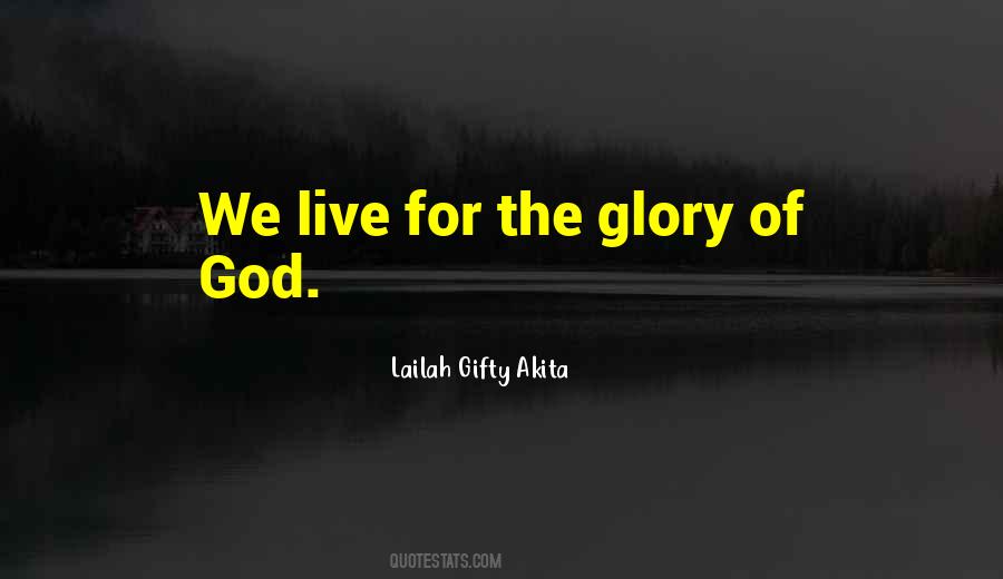Quotes About Living For God #237555