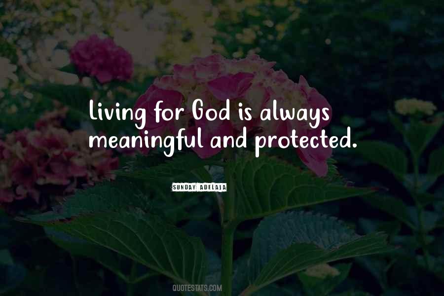 Quotes About Living For God #343676