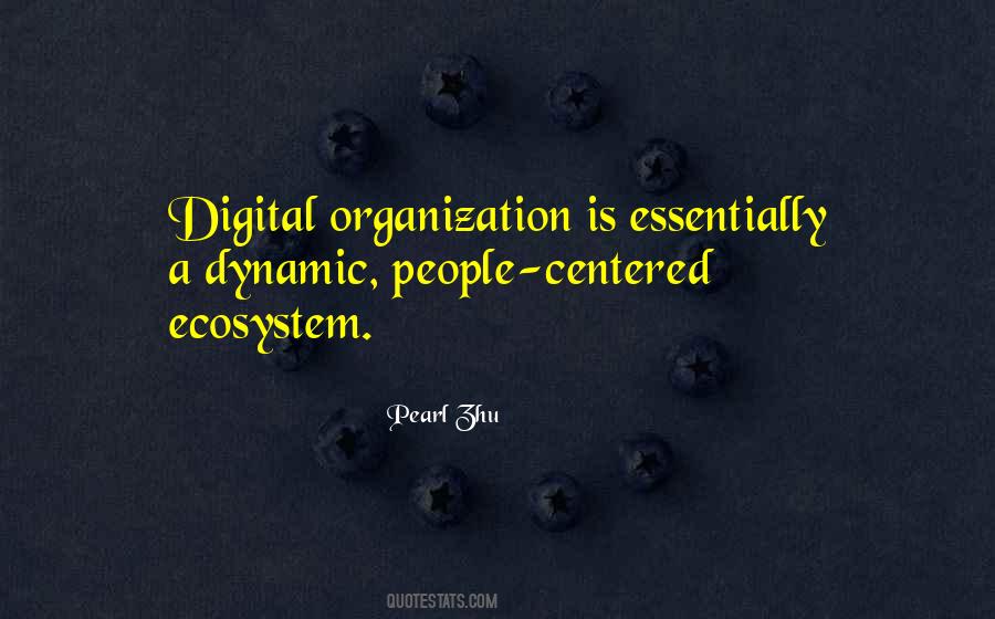 Digital Ecosystem Quotes #1253467