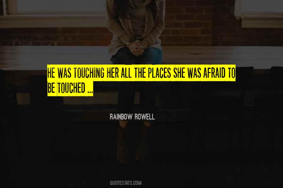 Quotes About Touching Her #1373399