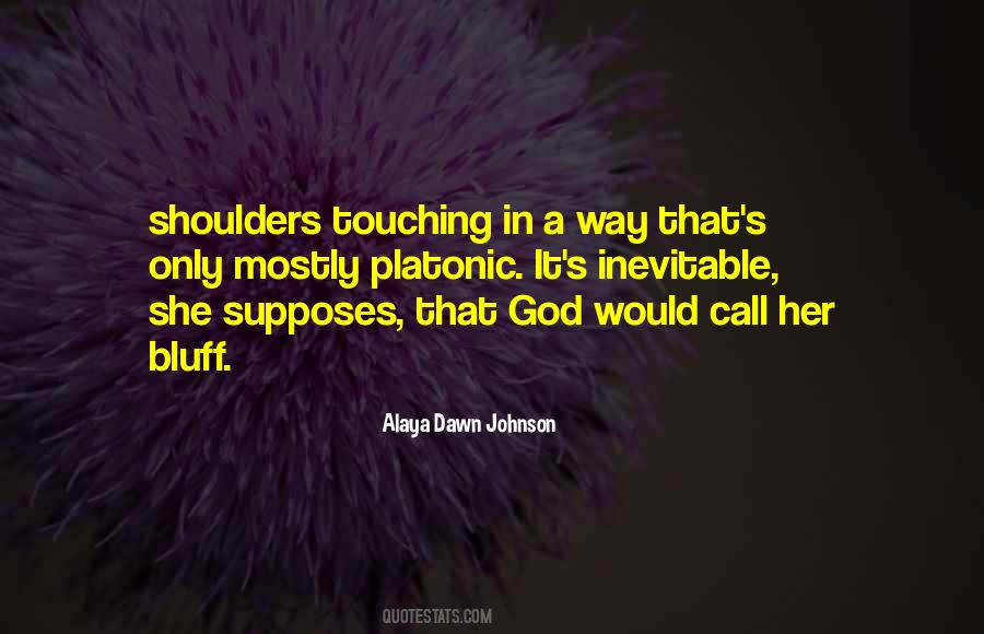 Quotes About Touching Her #488849