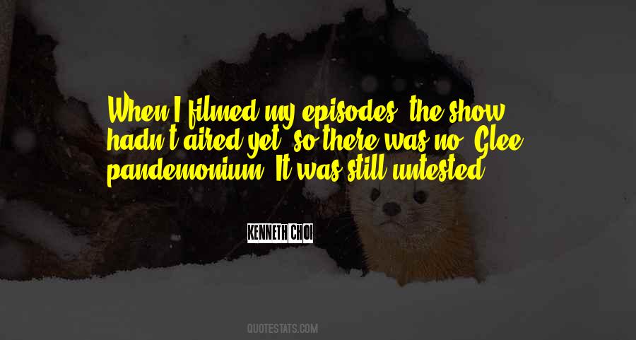 Quotes About Episodes #1167546