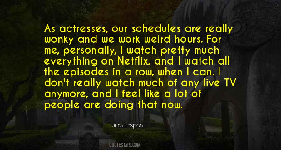 Quotes About Episodes #1354292