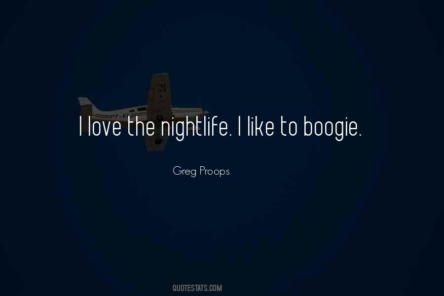 Quotes About Nightlife #1383217