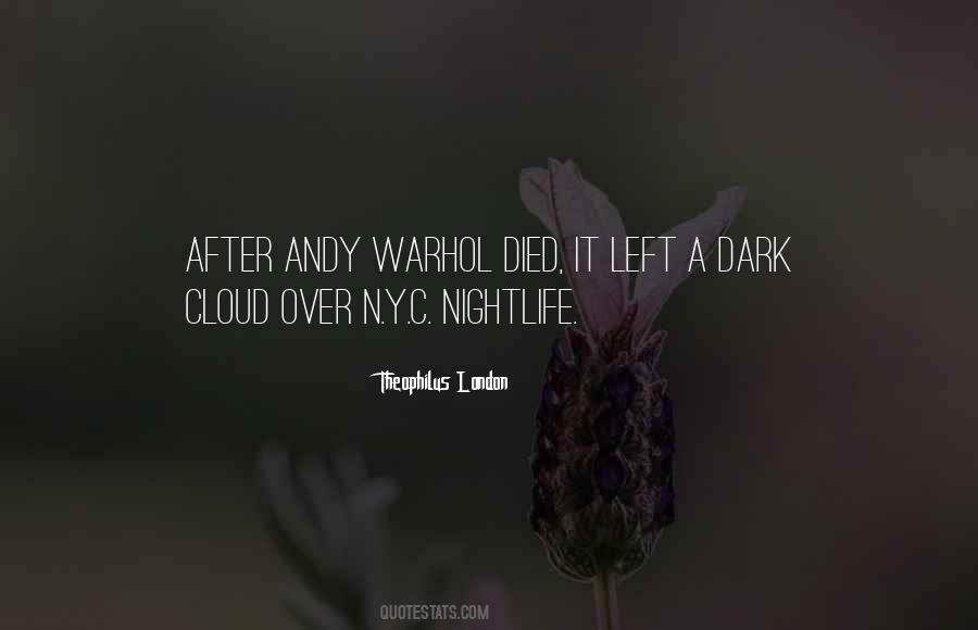 Quotes About Nightlife #1816859