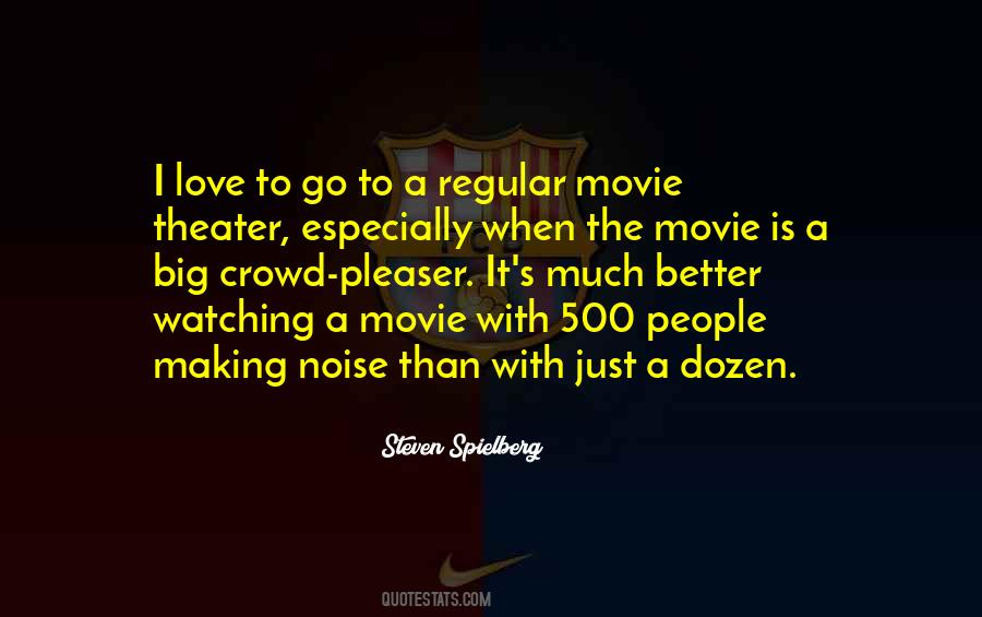 Quotes About Movie Theater #1193345