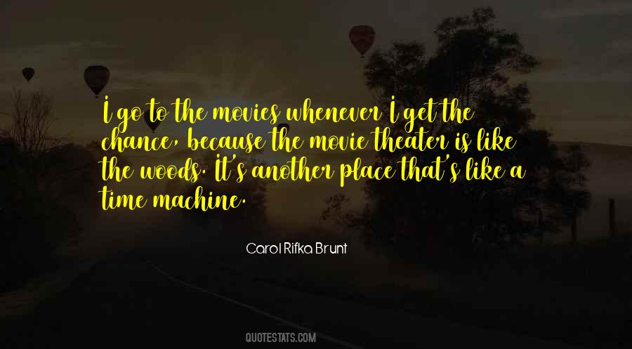 Quotes About Movie Theater #1255907