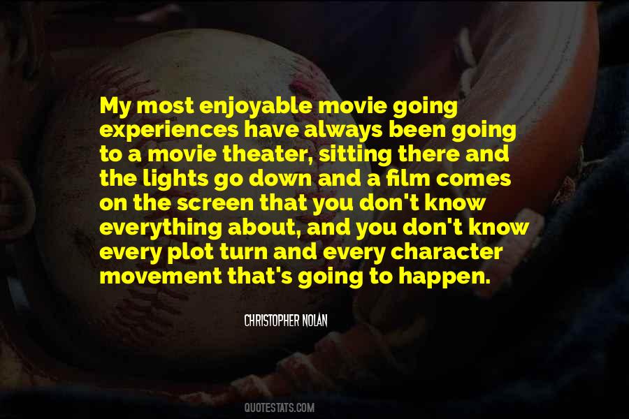 Quotes About Movie Theater #820047