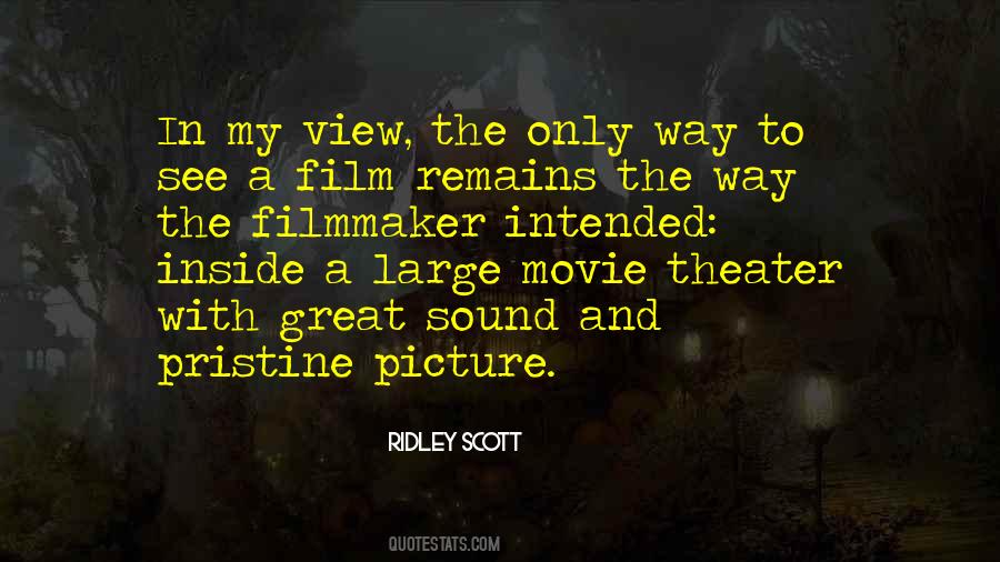 Quotes About Movie Theater #954221
