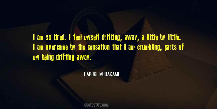 Quotes About Drifting Away #1662199