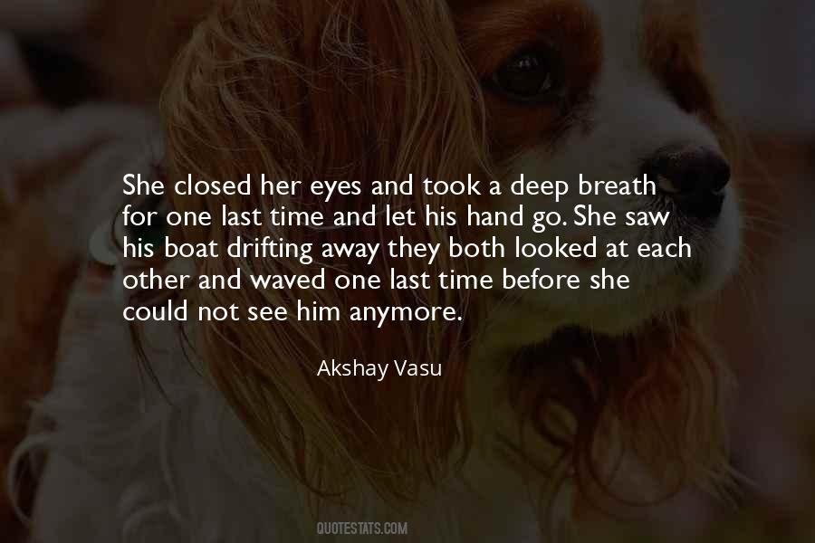 Quotes About Drifting Away #1865070