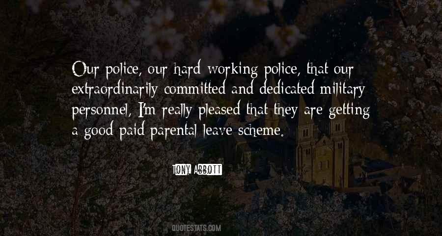 Quotes About Police Work #1746548