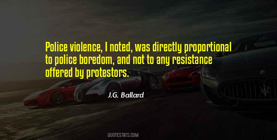 Quotes About Police Violence #1245304