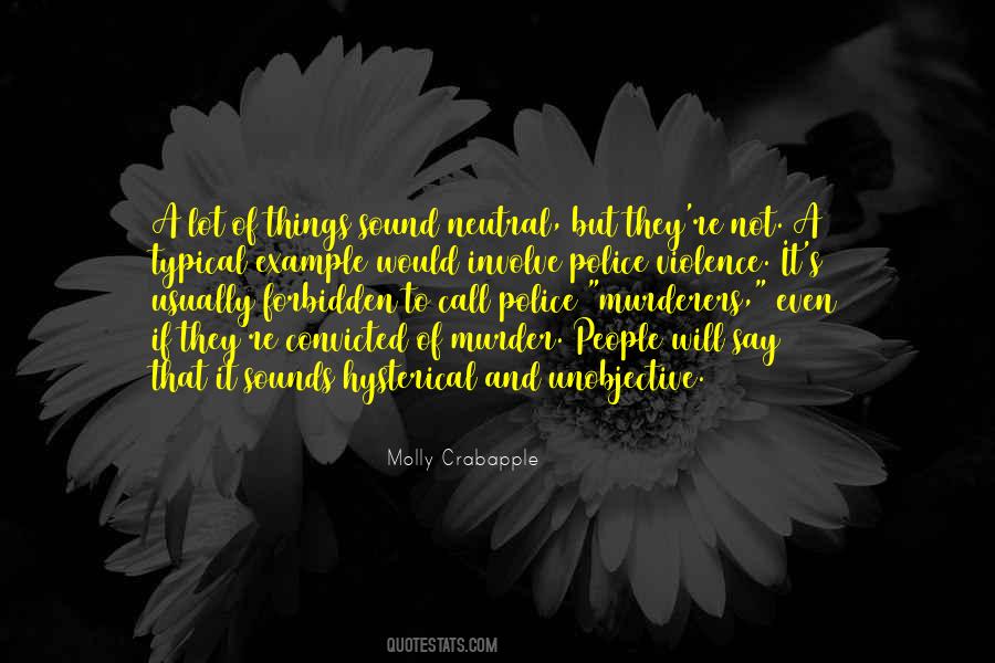 Quotes About Police Violence #197044