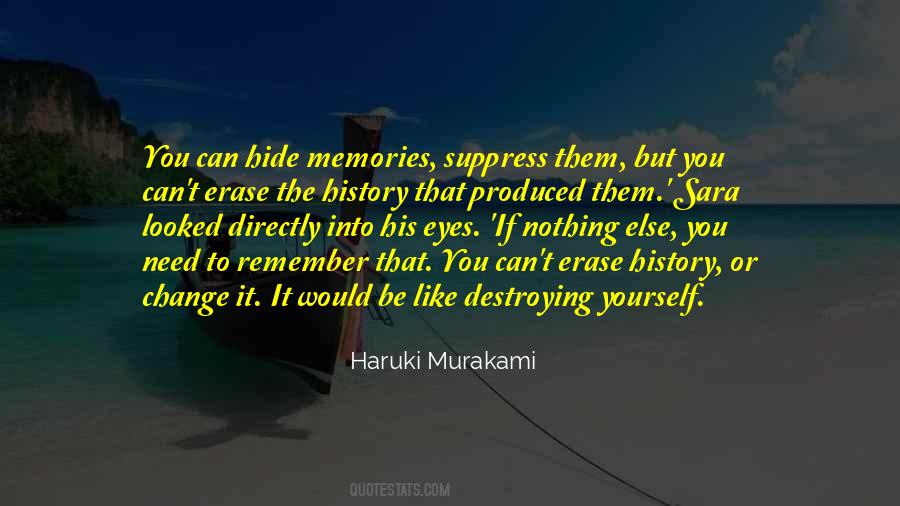Quotes About Destroying Yourself #1551579