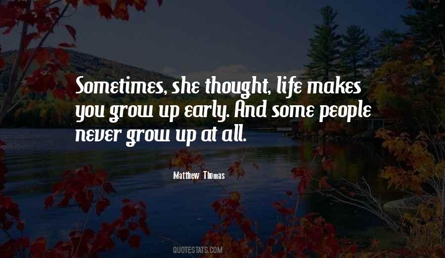 Life Makes Quotes #1531786