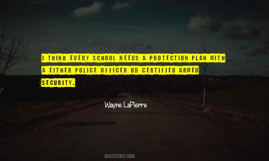 Quotes About Police Protection #829710