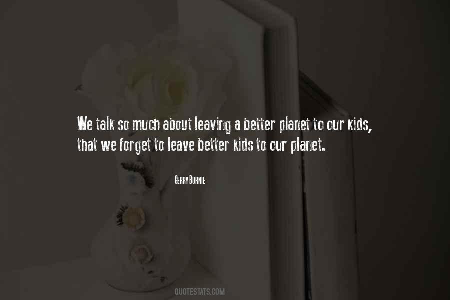 A Better Planet Quotes #1672339