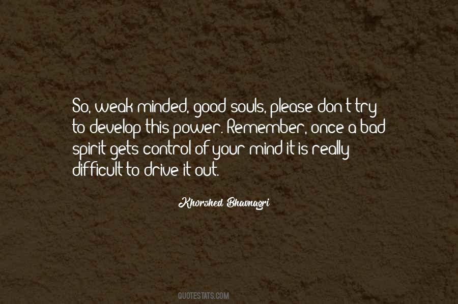 Quotes About Weak Minded #1165091