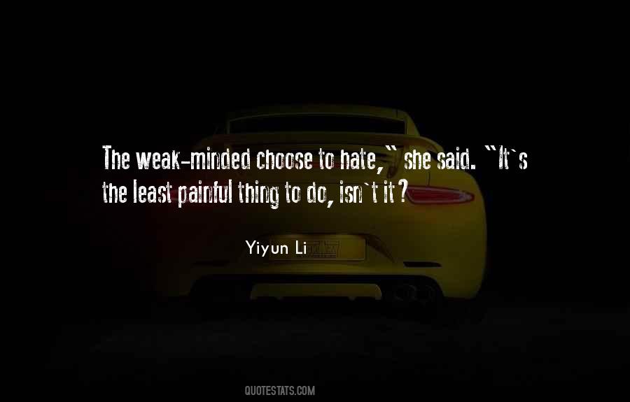 Quotes About Weak Minded #864179