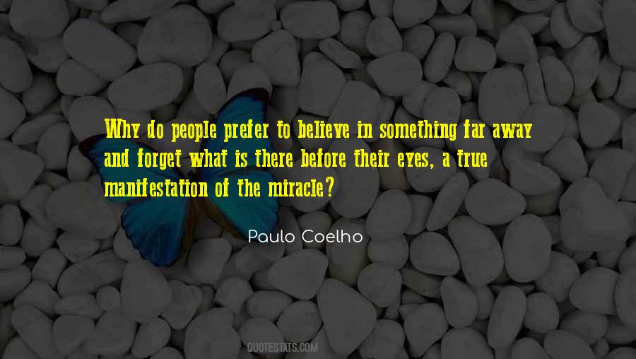 Believe In Miracle Quotes #1106505