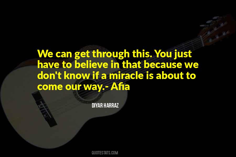 Believe In Miracle Quotes #1303685