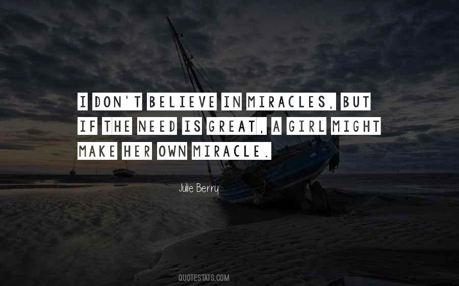 Believe In Miracle Quotes #143652