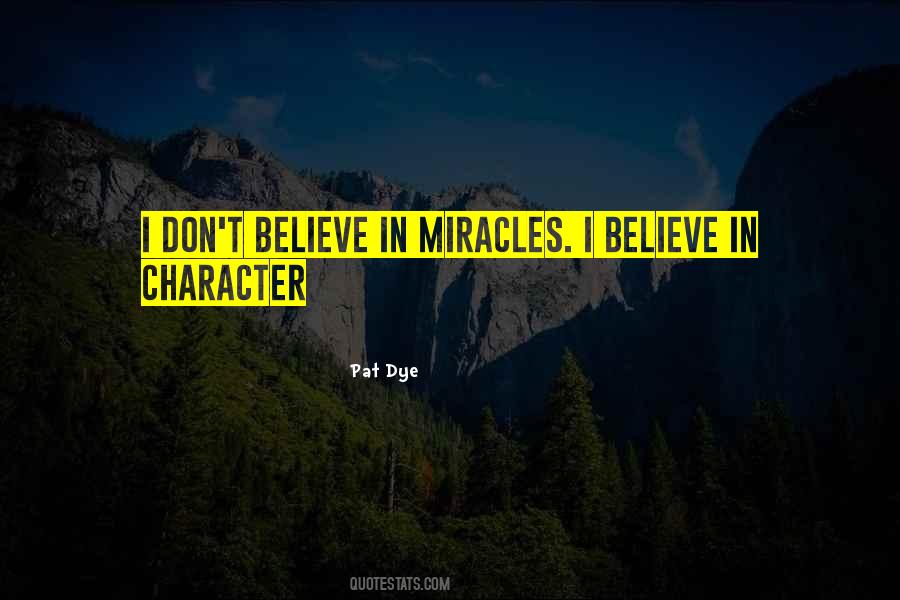 Believe In Miracle Quotes #1822005