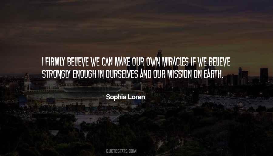 Believe In Miracle Quotes #363828